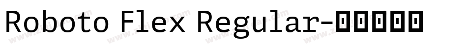 Roboto Flex Regular字体转换